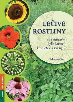 Obrázok Léčivé rostliny v praktickém bylinkářství, kosmetice a kuchyni