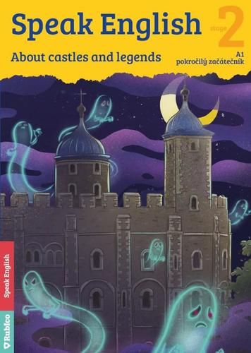 Obrázok Speak English 2 - About castles and legends A1, pokročilý začátečník