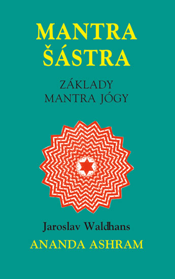 Obrázok Mantra Šástra - Základy mantra jógy