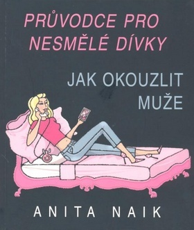 Obrázok Průvodce nesmělé dívky - Jak okouzlit muže