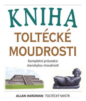 Obrázok Kniha toltécké moudrosti