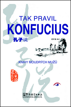 Obrázok Tak pravil Konfucius - Knihy moudrých mužů