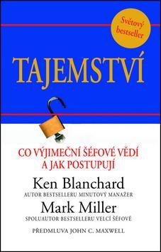 Obrázok Tajemství - Co výjimeční šéfové vědí a jak postupují