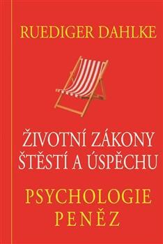 Obrázok Psychologie peněz - Životní zákony štěstí a úspěchu