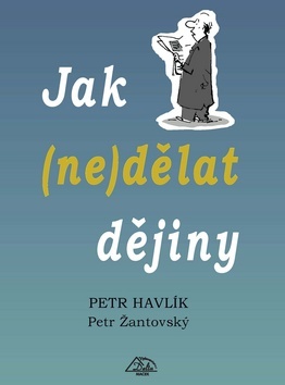 Obrázok Jak (ne)dělat dějiny