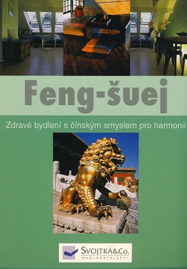 Obrázok Feng-šuej - Zdravé bydlení s čínským smyslem pro harmonii