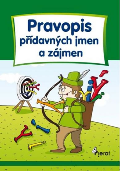 Obrázok Pravopis přídavných jmen a zájmen - Cvičení z české gramatiky - 5. vydání