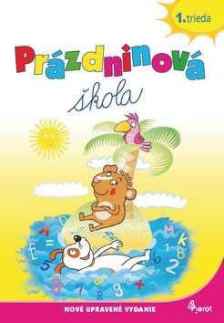 Obrázok Prázdninová škola - 1.trieda (úprav.vyd.)