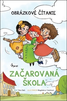 Obrázok Začarovaná škola-obrázkové čítanie (MV)