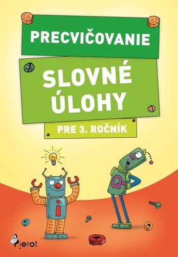 Obrázok Precvičovanie – Slovné úlohy pre 3.ročník