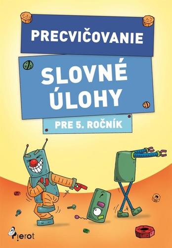 Obrázok Precvičovanie – Slovné úlohy pre 5.ročník