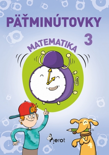 Obrázok Päťminútovky matematika 3.ročník ZŠ (nov.vyd.)