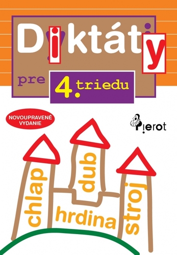 Obrázok Diktáty pre 4.triedu ZŠ (nov.vyd.)