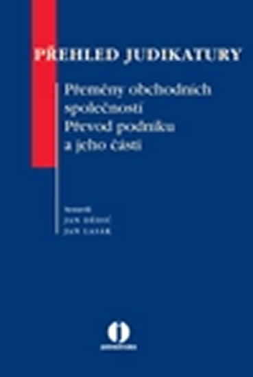 Obrázok Přehled judikatury Přeměny obchodních společností. Převod podniku a jeho části.