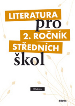 Obrázok Literatura pro 2. ročník SŠ - průvodce pro učitele