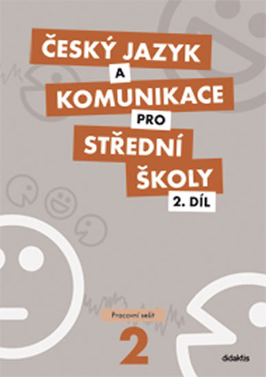 Obrázok Český jazyk a komunikace pro SŠ - 2. díl (pracovní sešit)