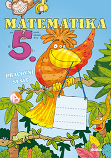 Obrázok Matematika 5. roč. ZŠ - pracovní sešit