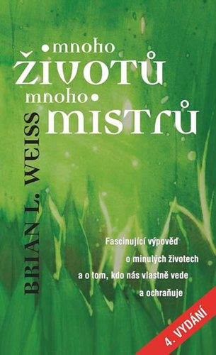 Obrázok Mnoho životů, mnoho Mistrů - 4.vydání