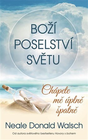 Obrázok Boží poselství světu - Chápete mě úplně špatně