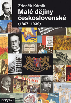 Obrázok Malé dějiny československé (1867-1939)