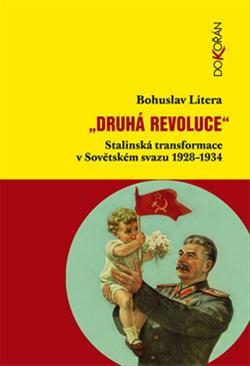 Obrázok Druhá revoluce - Stalinská transformace v Sovětském svazu 1928–1934