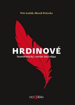 Obrázok Hrdinové - Humoristický román bez vtipu