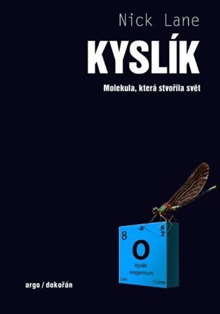 Obrázok Kyslík - Molekula, která stvořila svět