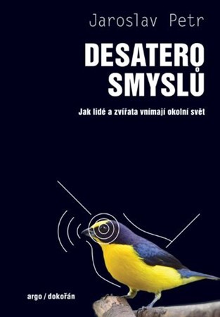 Obrázok Desatero smyslů - Jak lidé a zvířata vnímají okolní svět