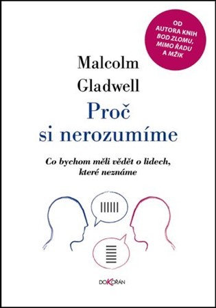 Obrázok Proč si nerozumíme - Co bychom měli vědět o lidech, které neznáme