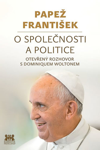 Obrázok O společnosti a politice - Otevřený rozhovor s Dominiquem Woltonem