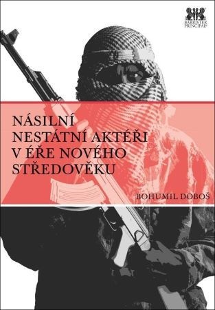 Obrázok Násilní nestátní aktéři v éře nového středověku