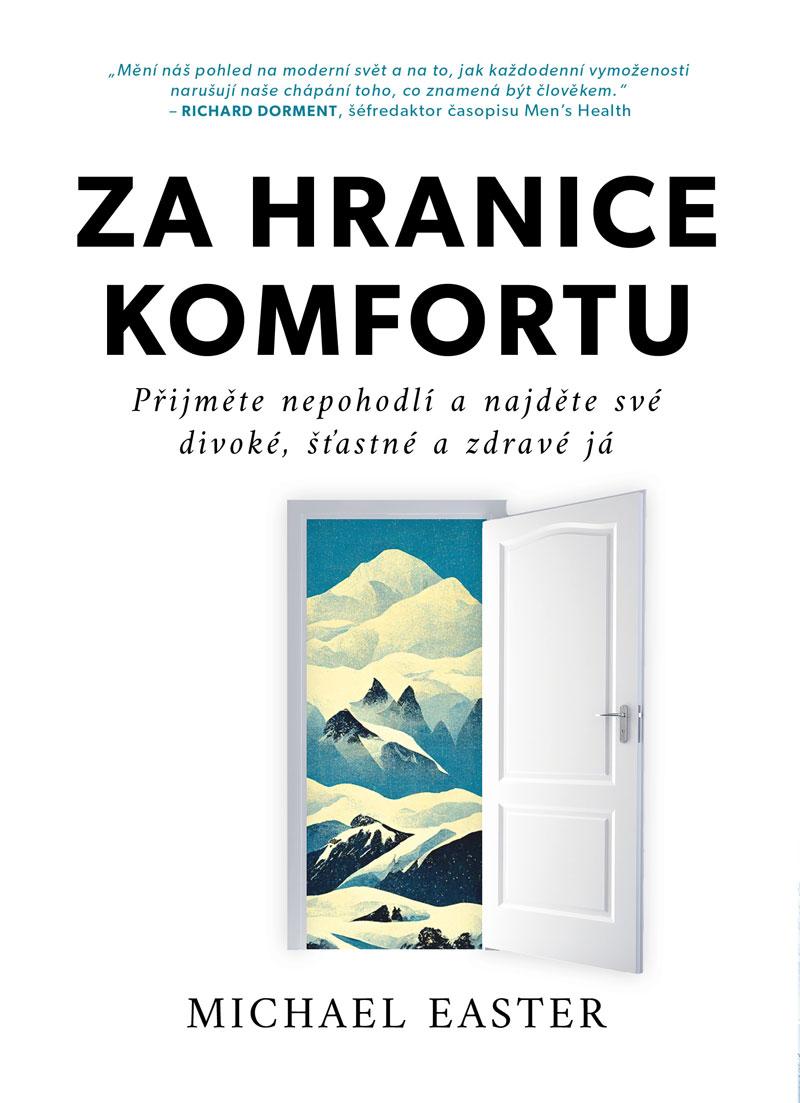 Obrázok Za hranice komfortu - Přijměte nepohodlí a najděte své divoké, šťastné a zdravé já