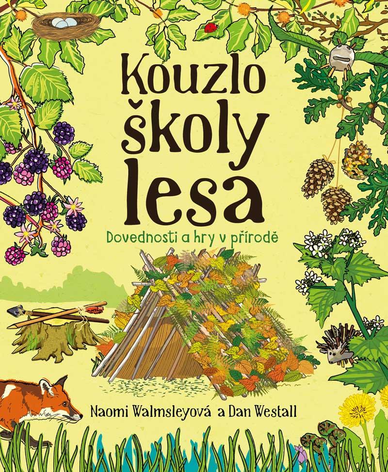Obrázok Kouzlo školy lesa - Dovednosti a hry v přírodě