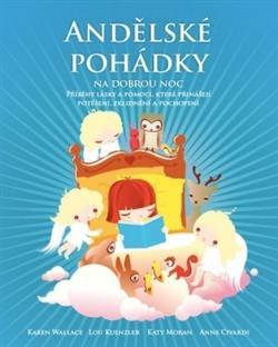 Obrázok Andělské pohádky na dobrou noc - Příběhy lásky a pomoci, které přinášejí potěšení, zklidnění a pochopení