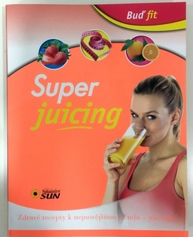 Obrázok Buď fit - Super Juicing