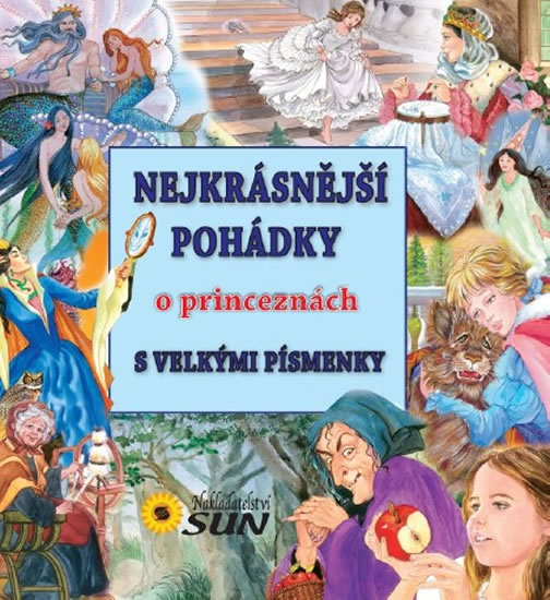 Obrázok Nejkrásnější pohádky o princeznách s velkými písmeny