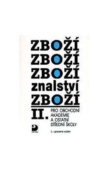 Obrázok Zbožíznalství II. - pro OA a ostatní SŠ - 4. vydání