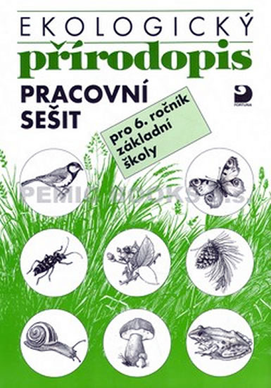 Obrázok Ekologický přírodopis pro 6. ročník ZŠ - Pracovní sešit