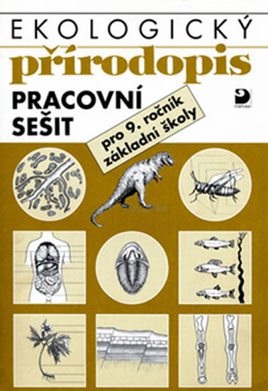 Obrázok Ekologický přírodopis pro 9. ročník ZŠ - Pracovní sešit