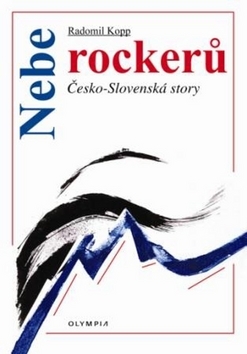 Obrázok Nebe rockerů - Česko-slovenské story