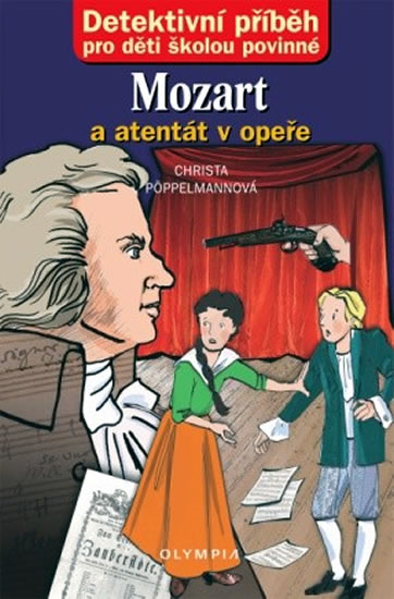 Obrázok Mozart a atentát v opeře - Detektivní příběh pro děti školou povinné