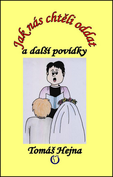 Obrázok Jak nás chtěli oddat a další povídky