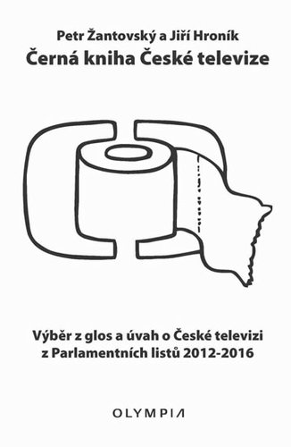 Obrázok Černá kniha České televize - Výběr z glos a úvah o České televizi z Parlamentních listů 2012-2016