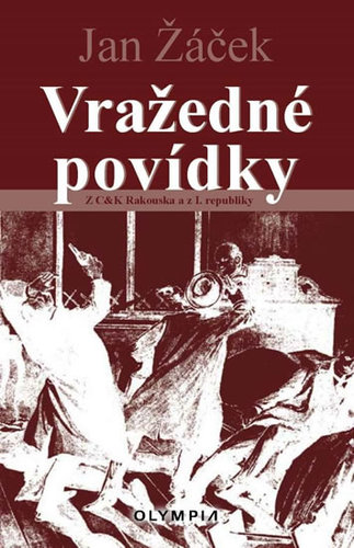 Obrázok Vražedné povídky z mocnářství a první re