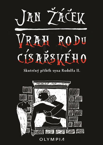 Obrázok Vrah rodu císařského - Skutečný příběh s