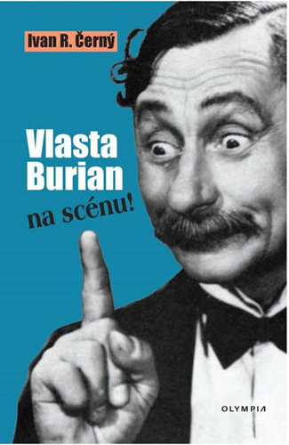 Obrázok Vlasta Burian na scénu!