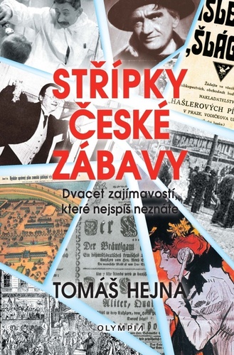 Obrázok Střípky české zábavy - Dvacet zajímavostí, které nejspíš neznáte