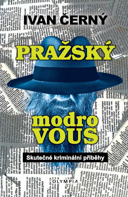 Obrázok Pražský modrovous  - Skutečné kriminální příběhy