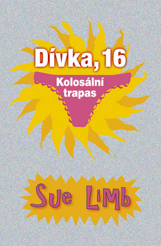 Obrázok Dívka, 16: Kolosální trapas