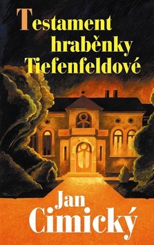 Obrázok Testament hraběnky Tiefenfeldové